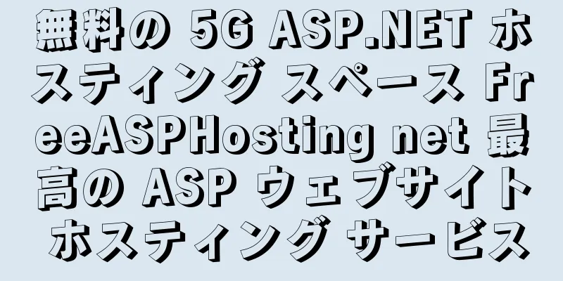 無料の 5G ASP.NET ホスティング スペース FreeASPHosting net 最高の ASP ウェブサイト ホスティング サービス
