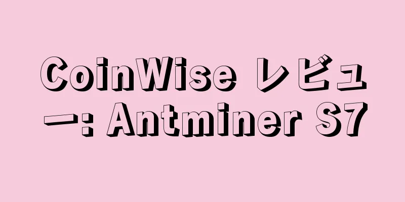 CoinWise レビュー: Antminer S7